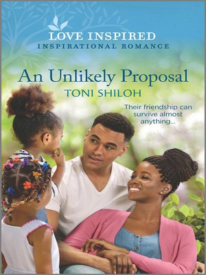 cover image of An Unlikely Proposal